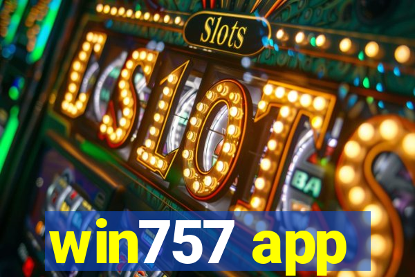 win757 app